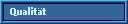 Qualit�t